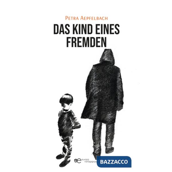 Kind eines Fremden (Das)