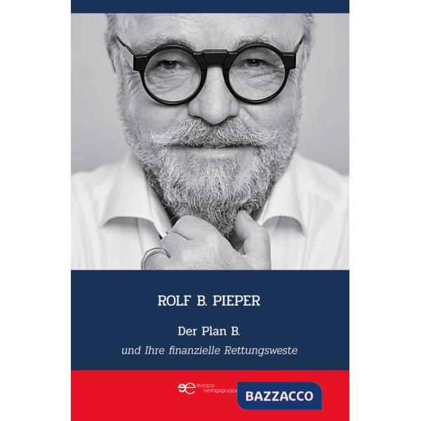 Plan B und Ihre finanzielle Rettungsweste (Der)