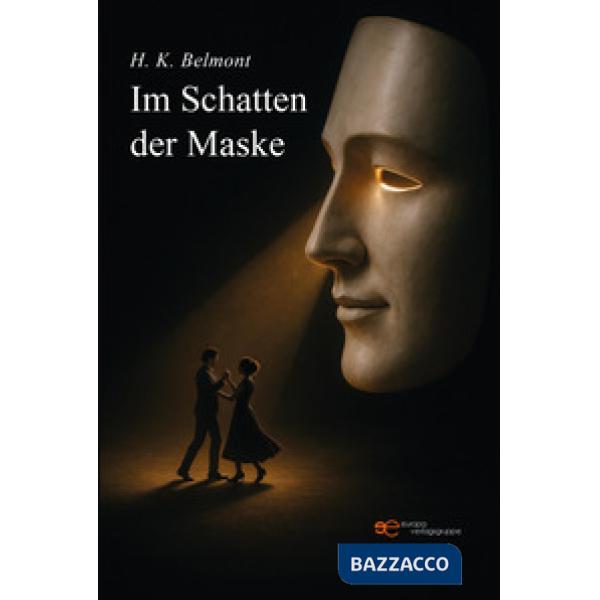 Im Schatten der Maske