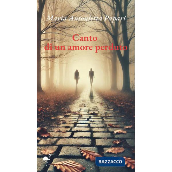 Canto di un amore perduto