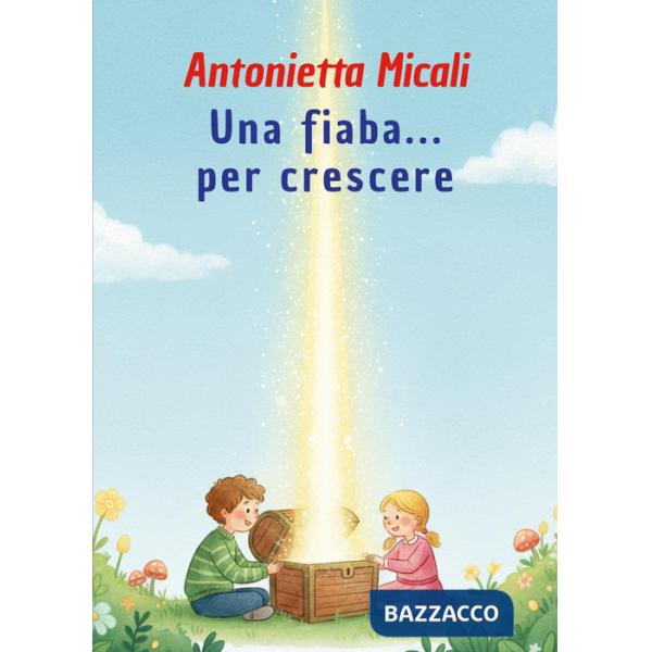 Fiaba... per crescere. Ediz. illustrata (Una)