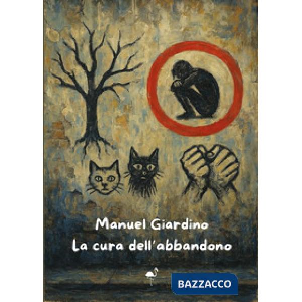 Cura dell'abbandono (La)