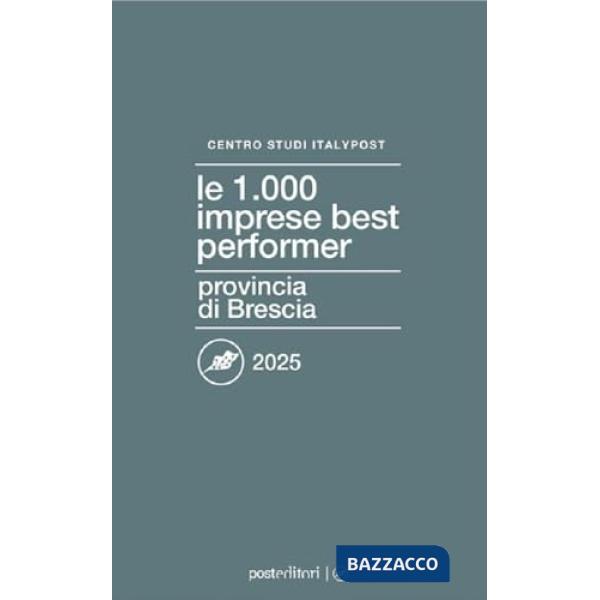 1.000 imprese best performer 2025. Provincia di Brescia (Le)