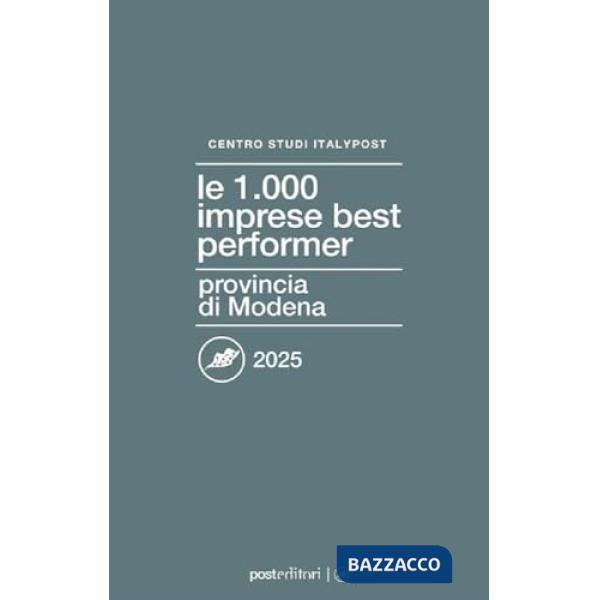 1000 imprese best performer 2025. Provincia di Modena (Le)