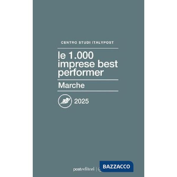 1000 imprese best performer 2025. Marche (Le)