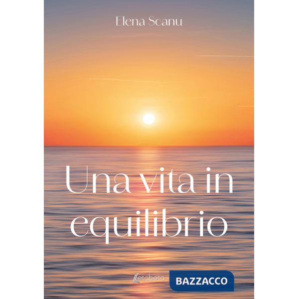 Vita in equilibrio (Una)