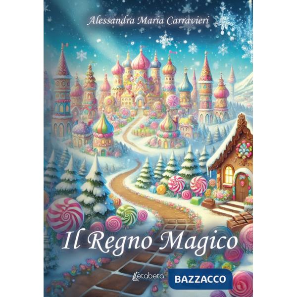 Regno magico (Il)