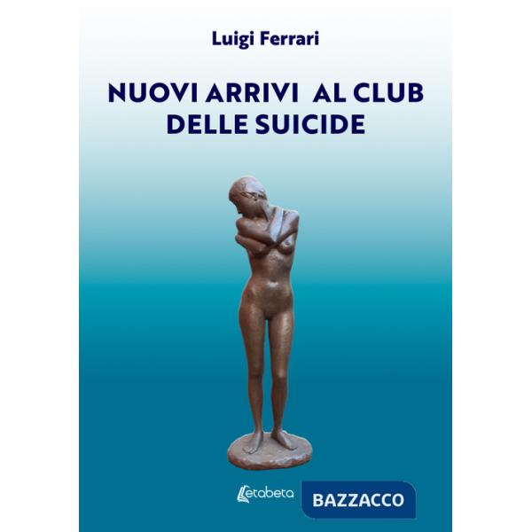 Nuovi arrivi al club delle suicide