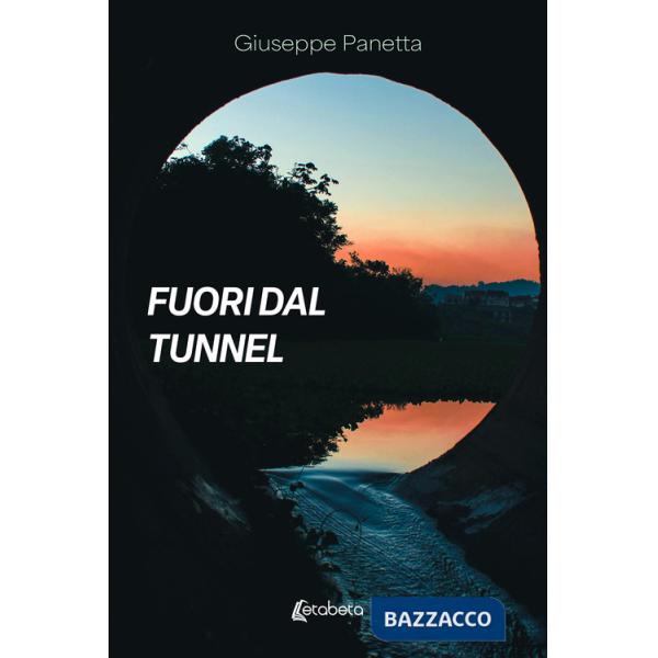 Fuori dal tunnel