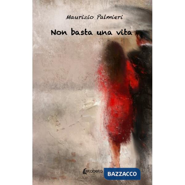 Non basta una vita