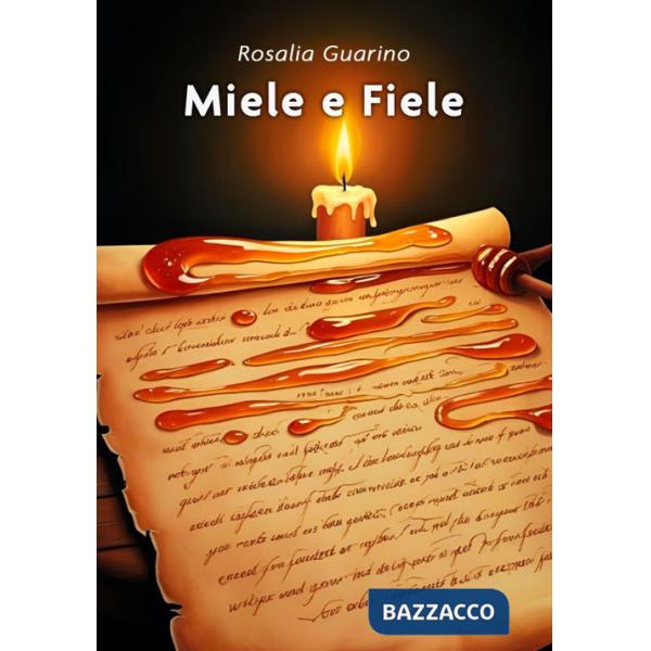Miele e fiele