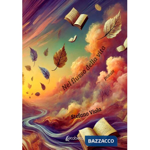 Nel flusso della vita