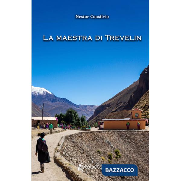 Maestra di Trevelin (La)