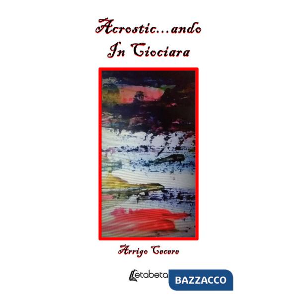 Acrostic...ando in Ciociara