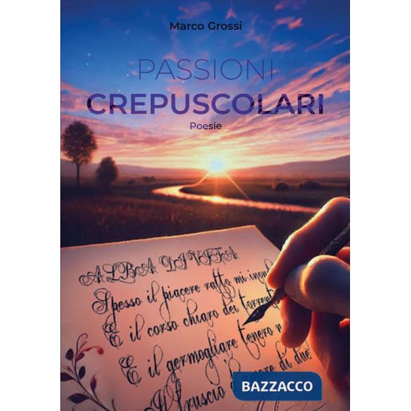 Passioni crepuscolari
