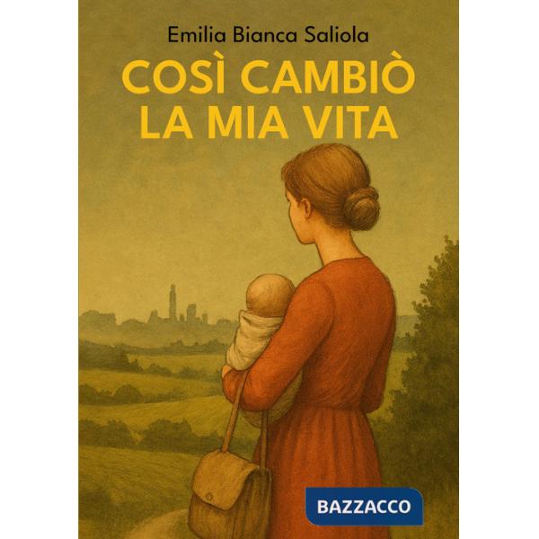 Così cambiò la mia vita