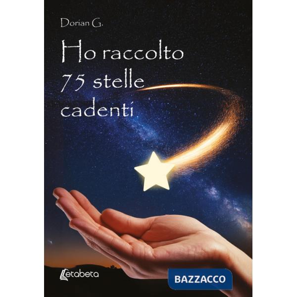 Ho raccolto 75 stelle cadenti