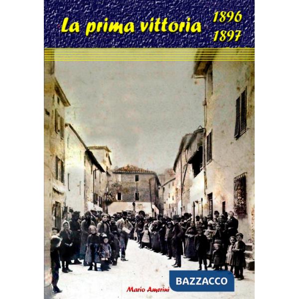 1896-1897. La prima vittoria