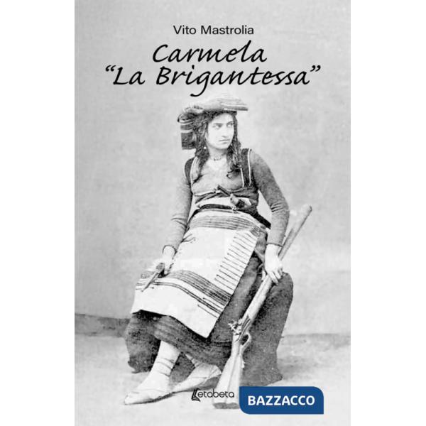 Carmela «la Brigantessa»