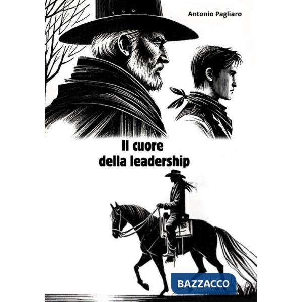 Cuore della leadership (Il)