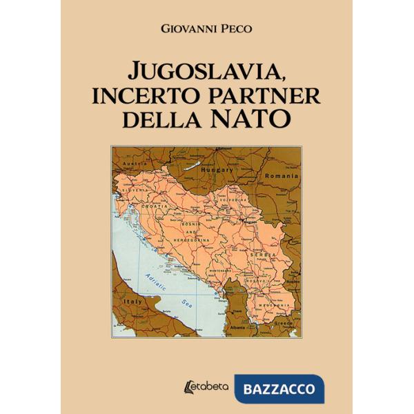 Jugoslavia, incerto partner della NATO