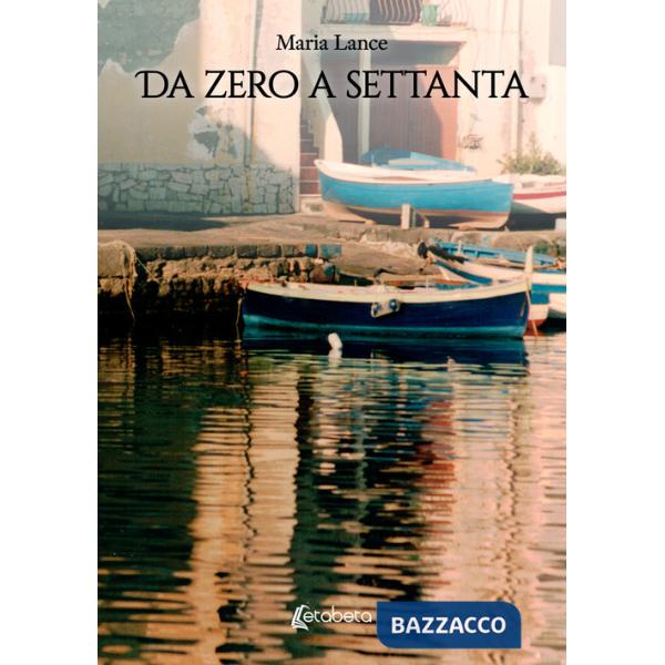 Da zero a settanta
