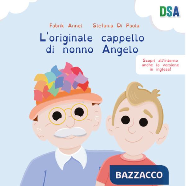 Originale cappello di nonno Angelo. Ediz. italiana e inglese (L')