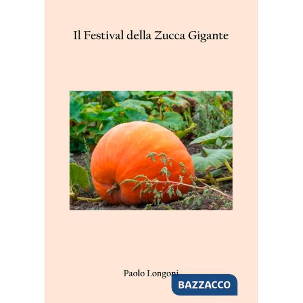 Festival della Zucca Gigante (Il)