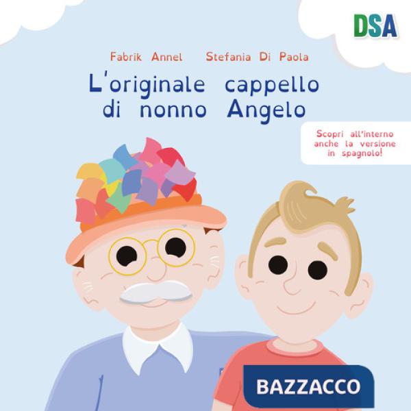Originale cappello di nonno Angelo. Ediz. italiana e spagnola (L')