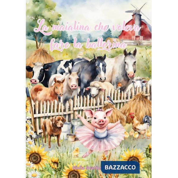 Maialina che voleva fare la ballerina (La)