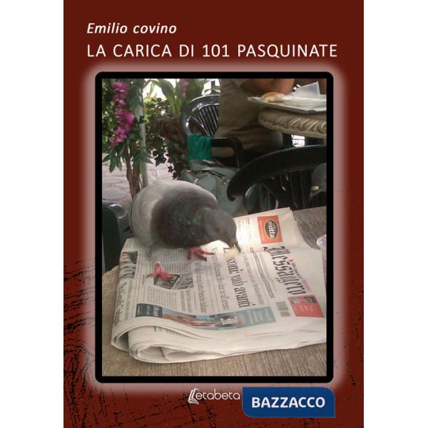 Carica di 101 pasquinate (La)