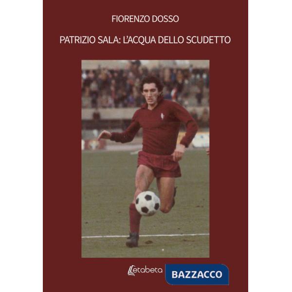 Patrizio Sala: l'acqua dello scudetto
