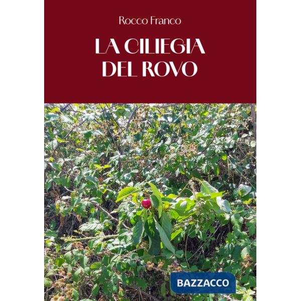 Ciliegia del rovo (La)