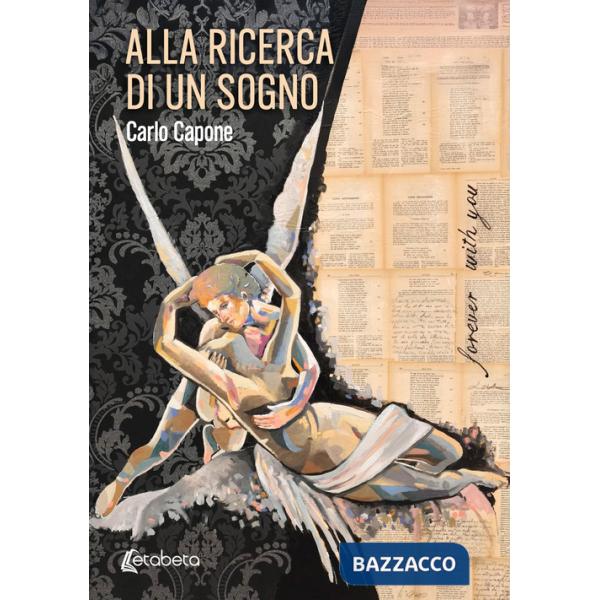 Alla ricerca di un sogno
