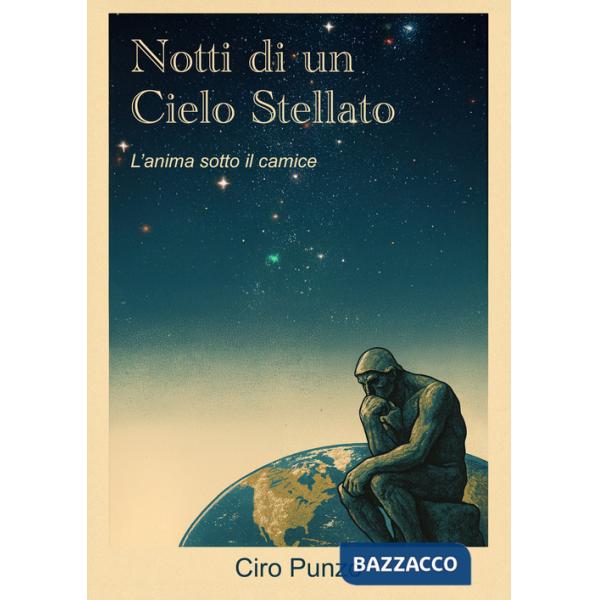 Notti di un cielo stellato. L'anima sotto il camice
