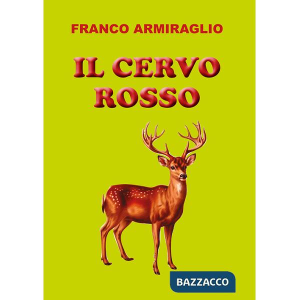 Cervo rosso (Il)
