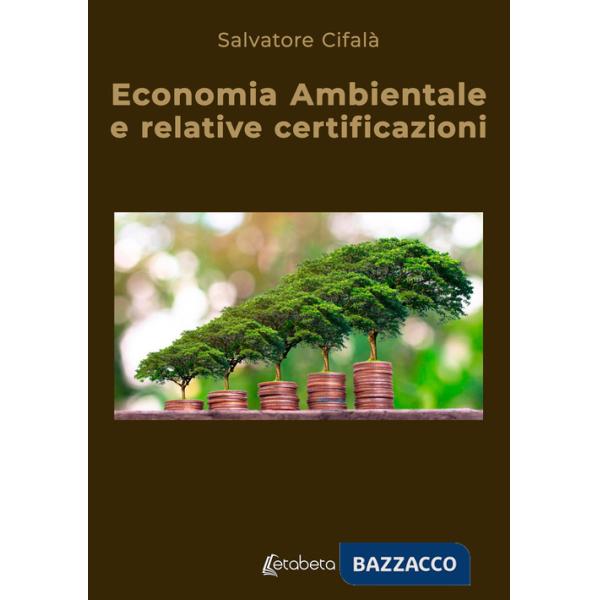 Economia ambientale e relative certificazioni
