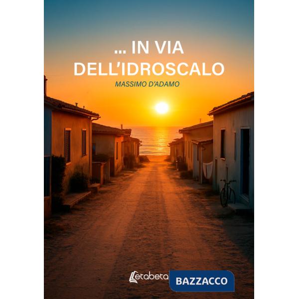 ...In via dell'idroscalo