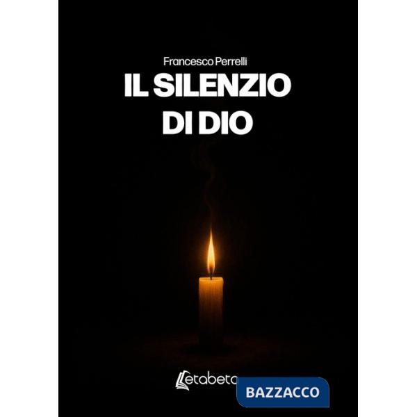 Silenzio di Dio (Il)