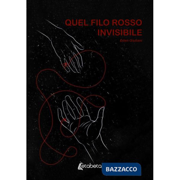 Quel filo rosso invisibile