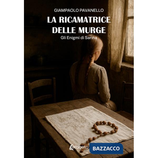 Ricamatrice delle Murge. Gli enigmi di Sarina (La)
