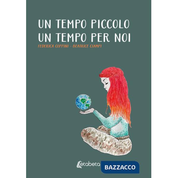 Tempo piccolo. Un tempo per noi (Un)