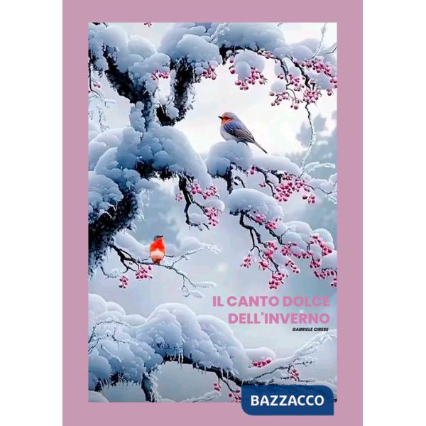 Canto dolce dell'inverno (Il)