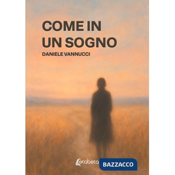 Come in un sogno