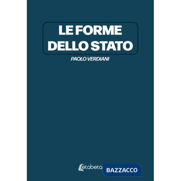 Forme dello Stato (Le)