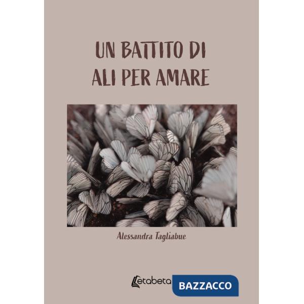 Battito di ali per amare (Un)