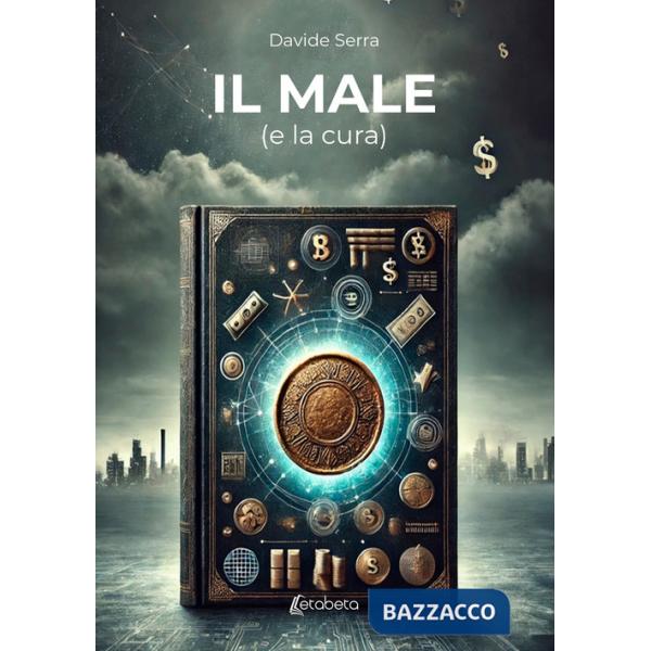 Male (e la cura) (Il)