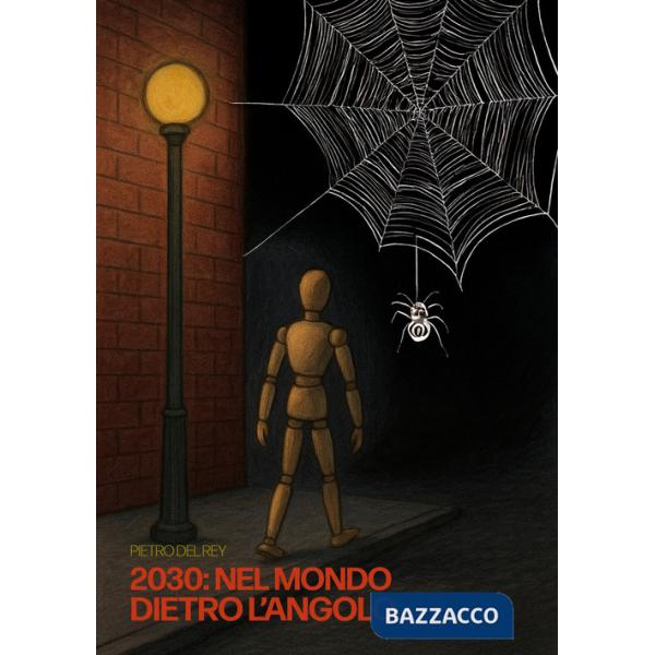 2030. Nel mondo dietro l'angolo