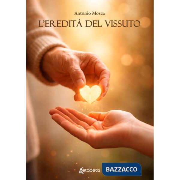 Eredità del vissuto (L')
