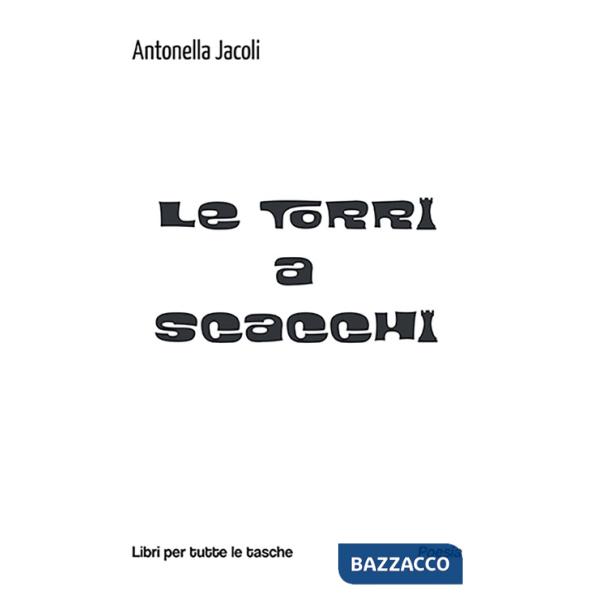 Torri a scacchi (Le)
